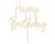 Topper drewniany Happy Birthday, 16.5cm
